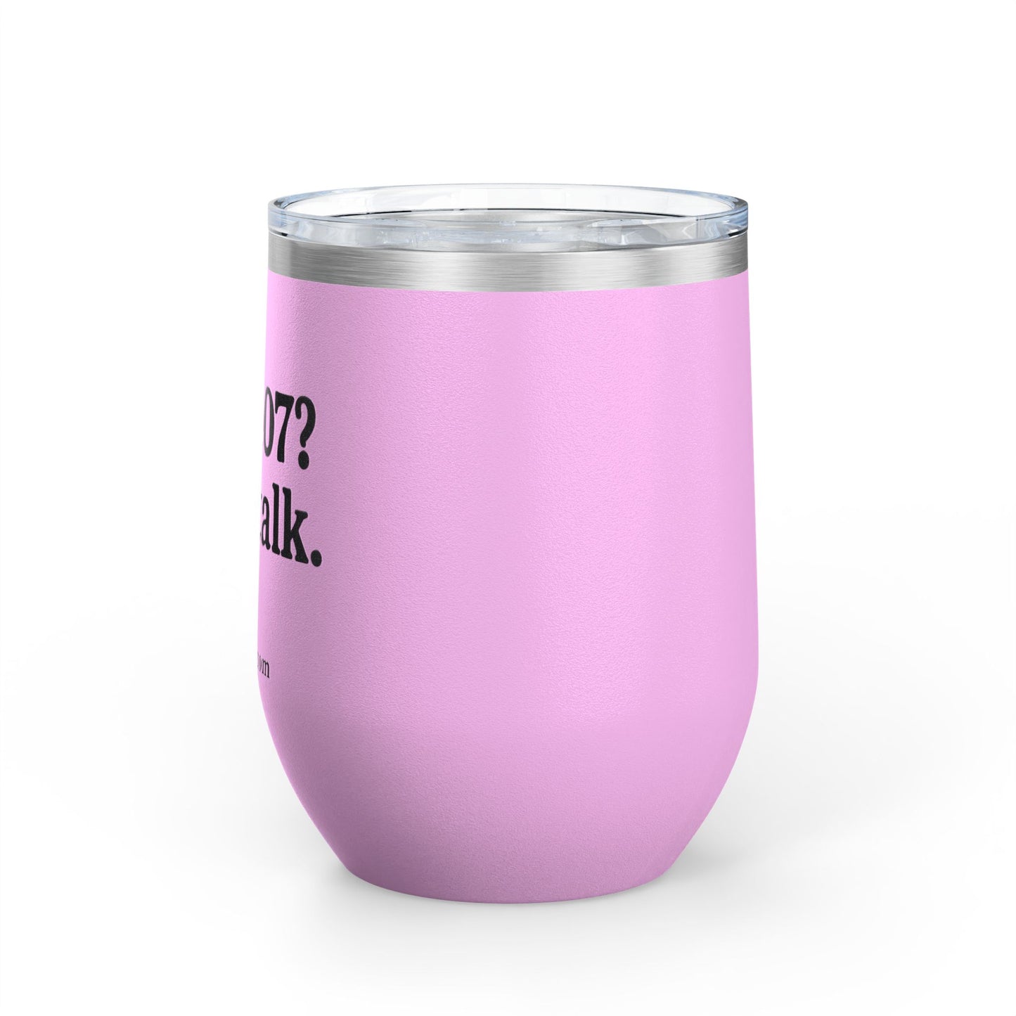 Wine Tumbler with Fun Quote - Perfect for Parties, Gifts, Wine Lovers, Outdoor Events, and Relaxation
