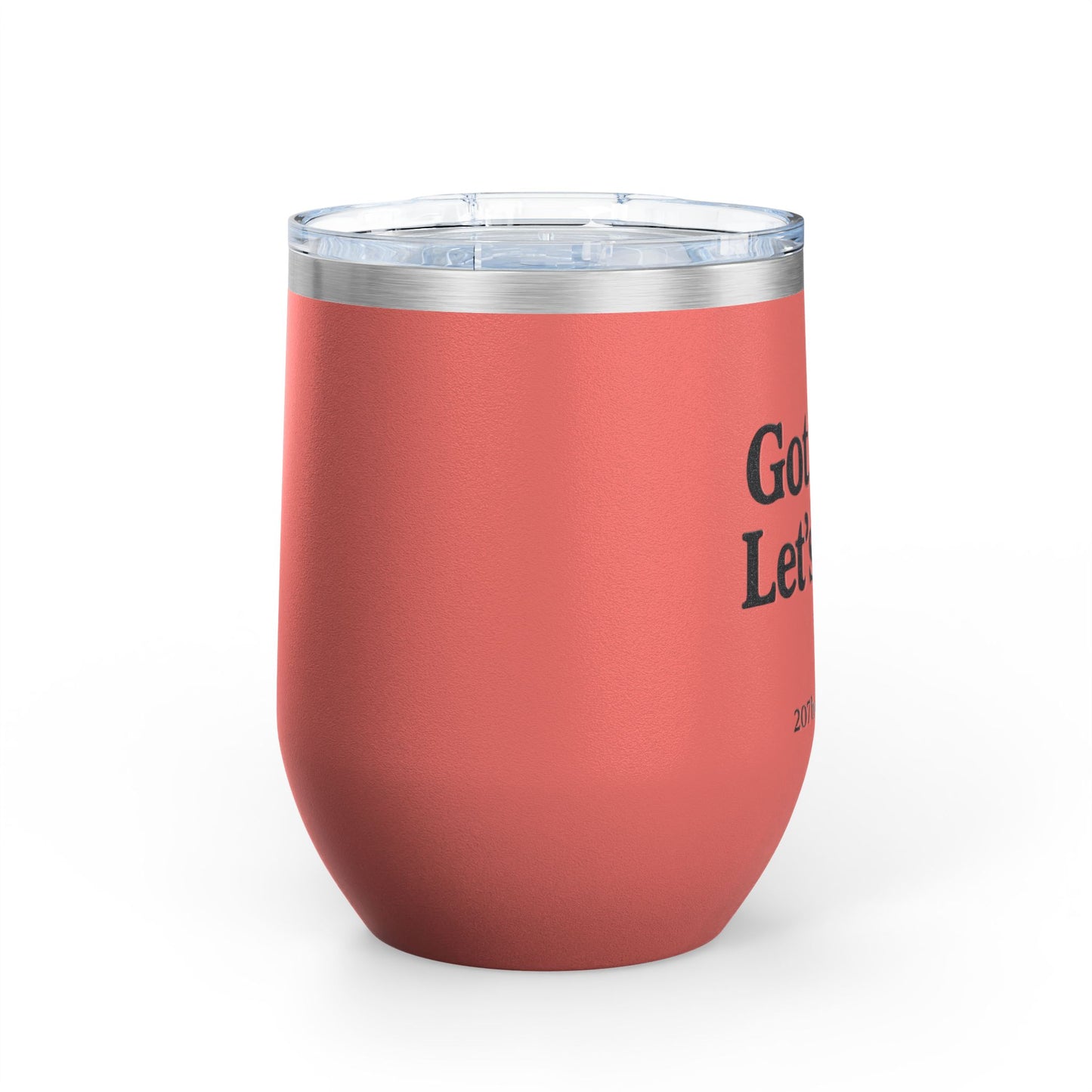 Wine Tumbler with Fun Quote - Perfect for Parties, Gifts, Wine Lovers, Outdoor Events, and Relaxation