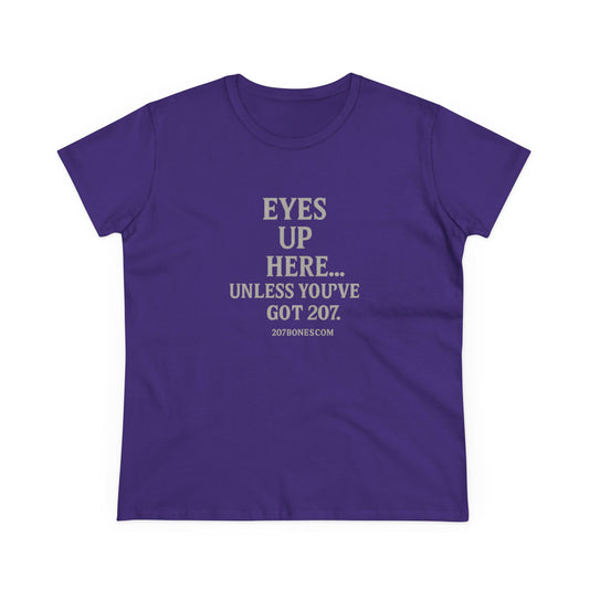 Funny Women's Cotton Tee - 'Eyes Up Here' - Casual Shirt, Gift for Friends, Birthday, Humor, Everyday Wear, Conversation Starter