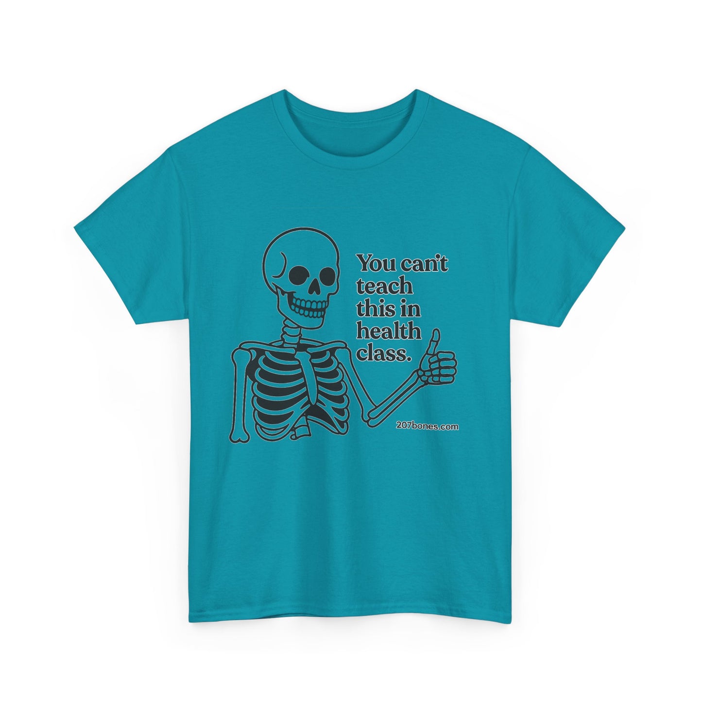 Funny Skeleton Health Class Tee, Unisex Humor Shirt, Halloween Costume, Teacher Gift, Quirky Everyday Wear, Medical Student Apparel
