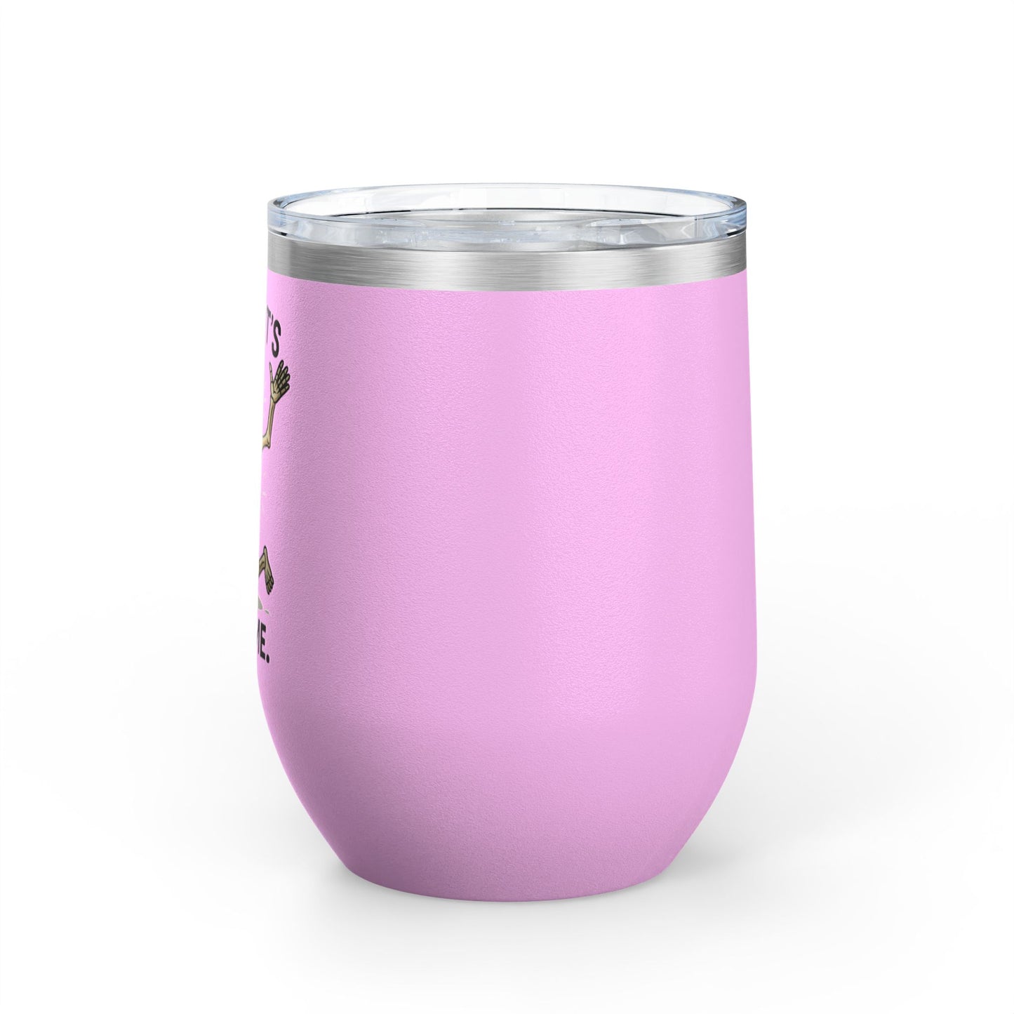 Quirky Wine Tumbler - Smile It's 207 Time, Fun Drinkware, Skeleton Mug, Party Accessory, Gift for Wine Lovers, Halloween Decor