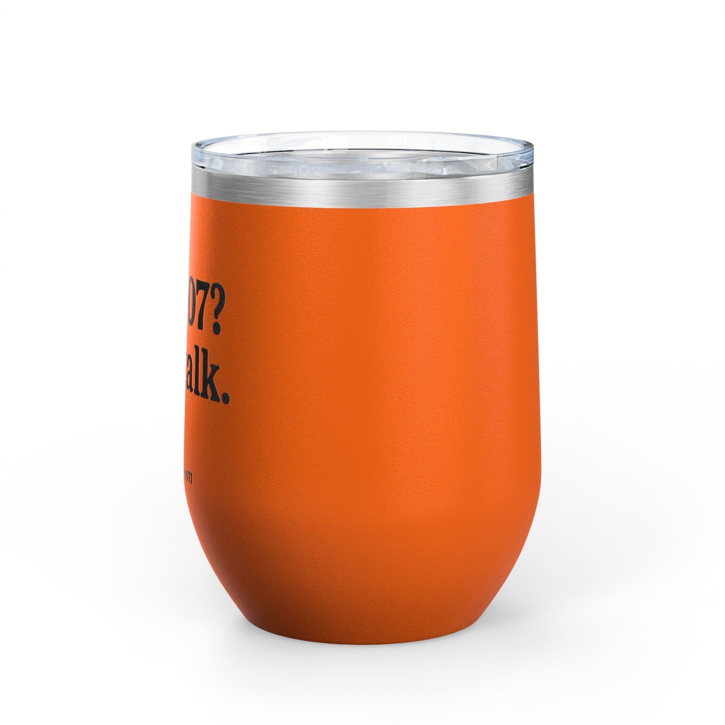 Wine Tumbler with Fun Quote - Perfect for Parties, Gifts, Wine Lovers, Outdoor Events, and Relaxation