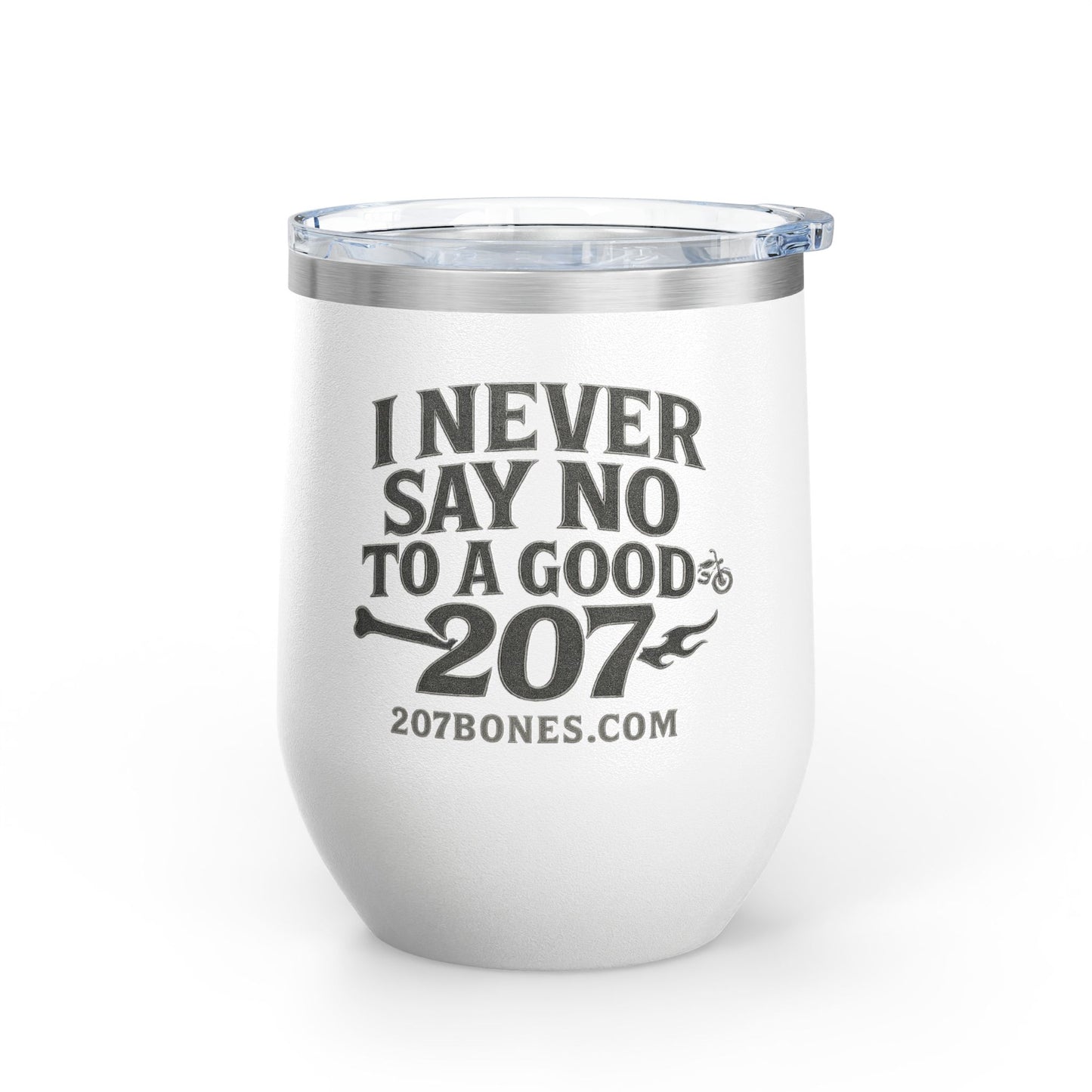 Funny Wine Tumbler - "I Never Say No to a Good" - Perfect Gift for Wine Lovers, Outdoor Enthusiasts, Parties, and Celebrations