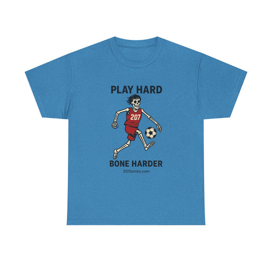 Play Hard Bone Harder Unisex Tee, Fun Sports T-Shirt, Casual Athletic Wear, Gift for Soccer Fans, Youth & Adult